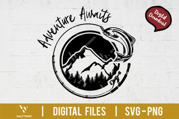 Adventure Awaits Fishing Lover Graphics for Crafts