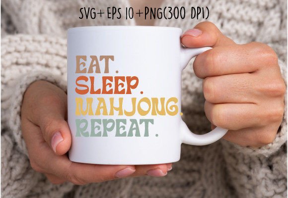 Eat Sleep Mahjong Repeat SVG Typography Review