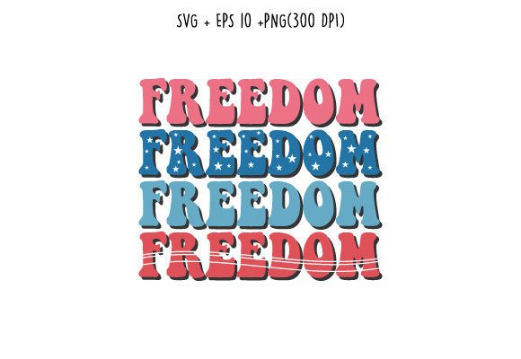 Freedom 4th of July Retro SVG: Graphics for Crafts