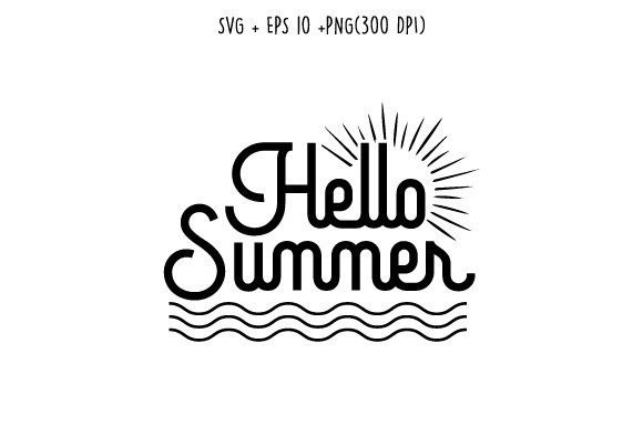 Hello Summer SVG: Graphics & Crafts Asset Review
