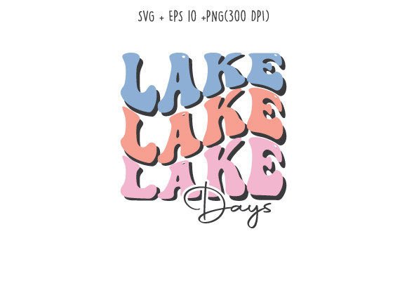 Lake Days Retro Graphics for Summer Crafts Content