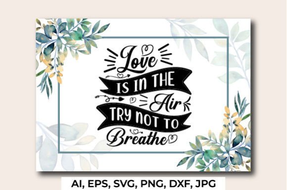 Valentine SVG Cut Files Design for Graphics & Crafts