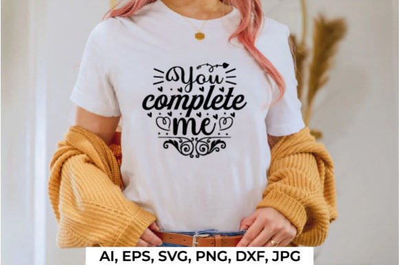 You Complete Me Valentine SVG: Graphics & Crafts Review